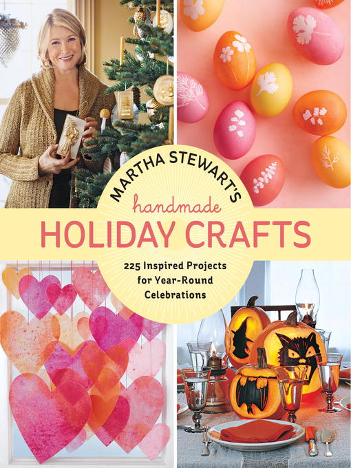 Title details for Martha Stewart's Handmade Holiday Crafts by Editors of Martha Stewart Living - Available